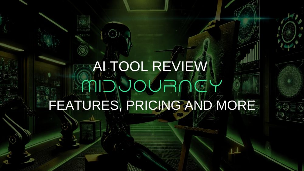 A Comprehensive AI Tool Review of Midjourney: From Prompts to Masterpieces 